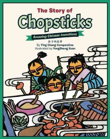 The Story of Chopsticks: Amazing Chinese Inventions