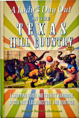 A Lady's Day out in the Texas Hill Country